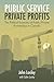 Public Service, Private Profits: The Political Economy of Public-Private Partnerships in Canada