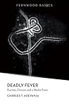 Deadly Fever by Charles T. Adeyanju Deadly Fever by Charles T. Adeyanju
