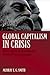 Global Capitalism in Crisis: Karl Marx & the Decay of the Profit System