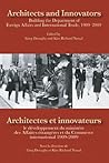 Architects and Innovators/Architectes et Innovateurs: Building the Department of Foreign and International Trade, 1909-2009/le développement du ... (Volume 134) (Queen’s Policy Studies Series)