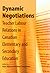 Dynamic Negotiations: Teacher Labour Relations in Canadian Elementary and Secondary Education (Volume 163) (Queen’s Policy Studies Series)