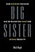 Big Sister: How Extreme Fem...