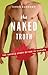 The Naked Truth: The Untold...