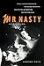 Mr. Nasty: A Confession