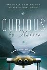 Curious by Nature...