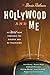 Hollywood and Me: My Wild Ride Through the Golden Age of Television