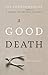 A Good Death