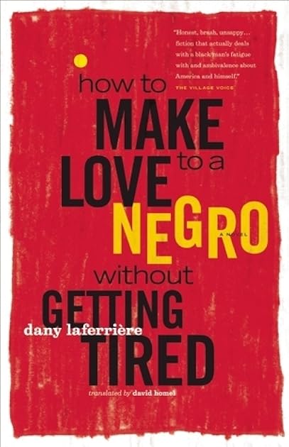 How to Make Love to a Negro Without Getting Tired
