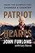 Patriot Hearts: Inside the ...