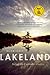 Lakeland: Ballad of a Fresh...