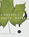 Fitzhenry and Whiteside Book of Canadian Facts and Dates Fitzhenry and Whiteside Book of Canadian Facts and Dates
