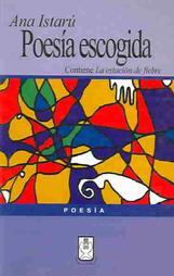 Poesía escogida: contiene La Estación de Fiebre (Paperback)
