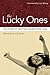 The Lucky Ones: Our Stories of Adopting Children from China