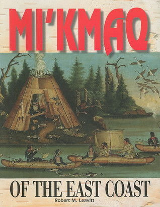 Mi'Kmaq of the East Coast (Paperback)