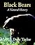 Black Bears: A Natural History