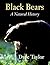 Black Bears: A Natural History