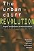 Urban Cliff Revolution by Douglas Larson