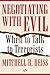 Negotiating with Evil: When to Talk to Terrorists