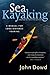 Sea Kayaking by John Dowd