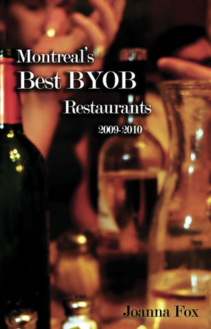Montreal's Best BYOB Restaurants 2009–2010