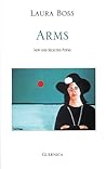 Arms by Laura Boss Arms by Laura Boss