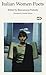 Italian Women Poets (Picas series)