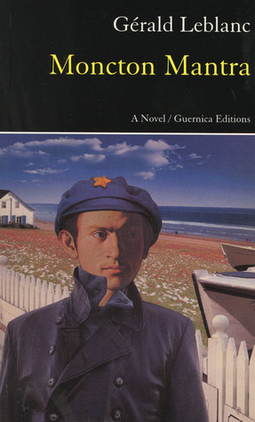 Moncton Mantra (Paperback)