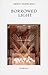 Borrowed Light (Essential Poets series)
