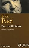 F.G. Paci : Essays on His Works