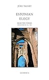 Estonian Elegy: Selected Poems
