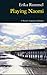 Playing Naomi: A Novel (Pro...
