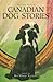 The Exile Book of Canadian Dog Stories by Richard Teleky