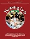 Writing Circle: A Powerful Structure That Supports Writers and Promotes Peer Interaction Writing Circle: A Powerful Structure That Supports Writers and Promotes Peer Interaction