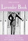 Little Lavender Book: On the Love That Once Dared Not Speak its Name