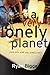 A Very Lonely Planet: Love, Sex, and the Single Guy
