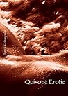 Quixotic Erotic