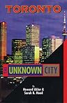 Toronto: The Unknown City