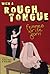 With a Rough Tongue: Femmes...