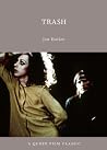 Trash: A Queer Film Classic Trash: A Queer Film Classic