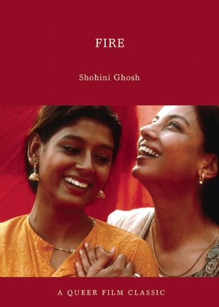 Fire: A Queer Film Classic