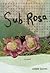 Sub Rosa