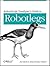 ActionScript Developer's Guide to Robotlegs: Building Flexible Rich Internet Applications