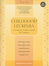 Childhood Leukemia by Nancy Keene