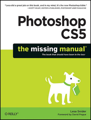 Photoshop CS5: The Missing Manual (Paperback)
