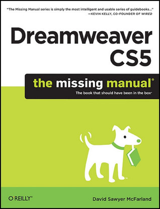 Dreamweaver CS5: The Missing Manual