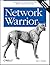 Network Warrior: Everything...