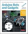 Make: Arduino Bot...