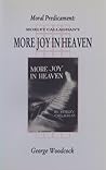Moral Predicament: Morley Callaghan's More Joy in Heaven (Canadian Fiction Studies series)