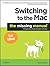 Switching to the Mac: The M...
