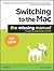 Switching to the Mac: The Missing Manual, Lion Edition